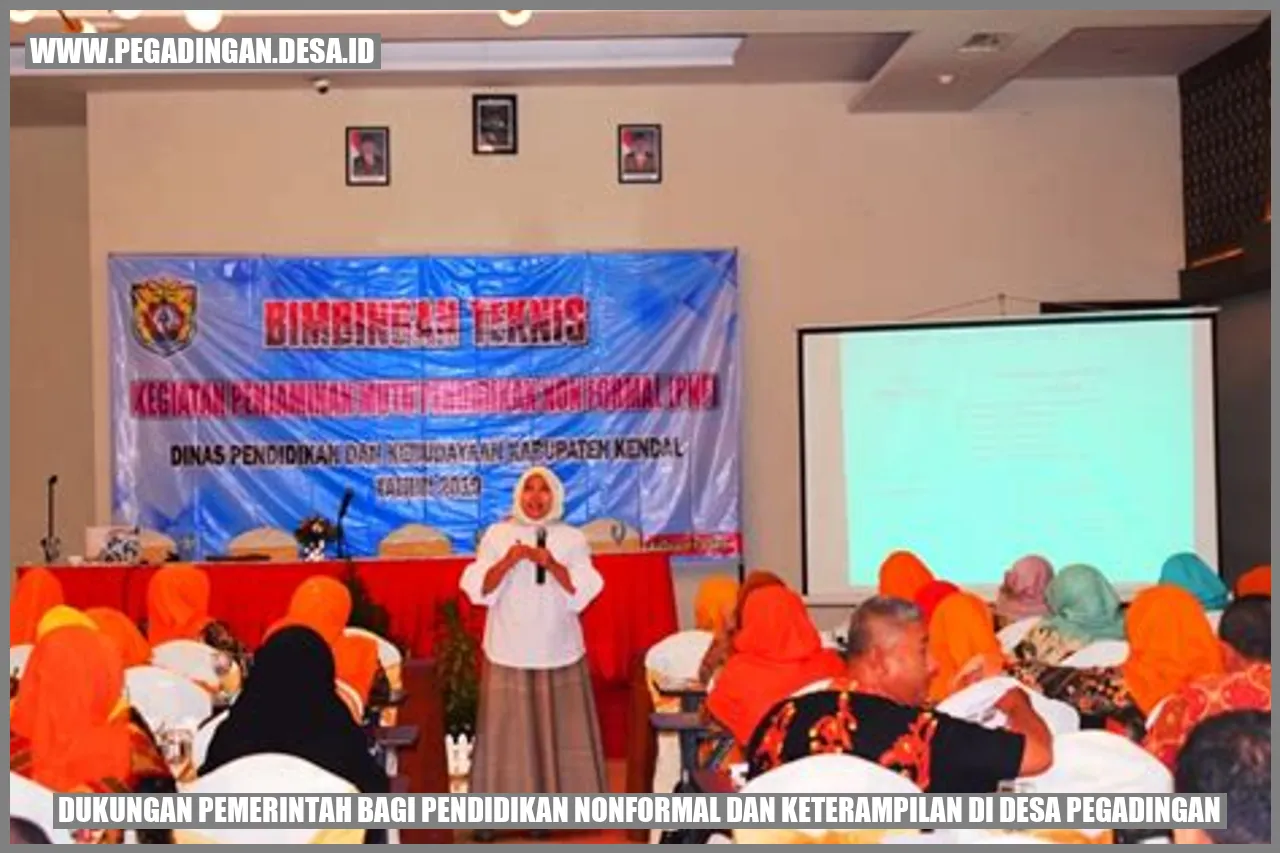 Dukungan Pemerintah bagi Pendidikan Nonformal dan Keterampilan di Desa Pegadingan