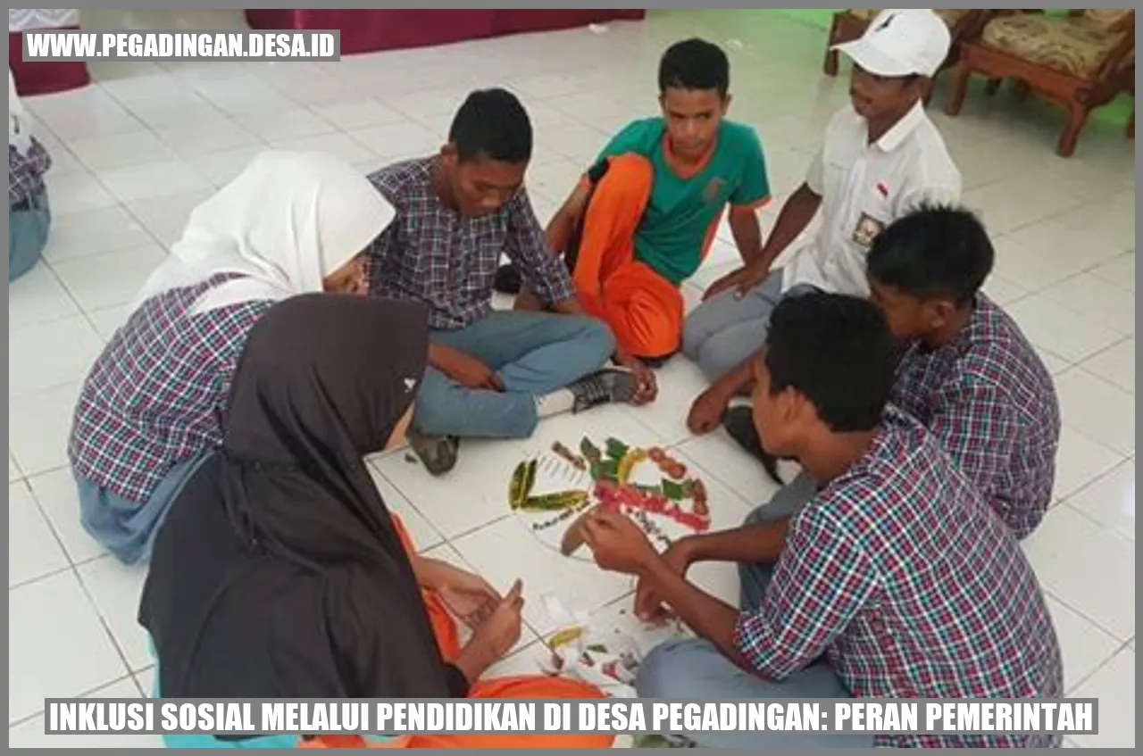 Inklusi Sosial melalui Pendidikan di Desa Pegadingan: Peran Pemerintah