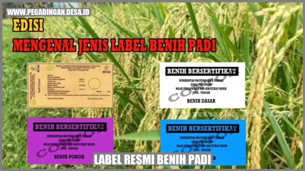 Label Resmi Benih Padi