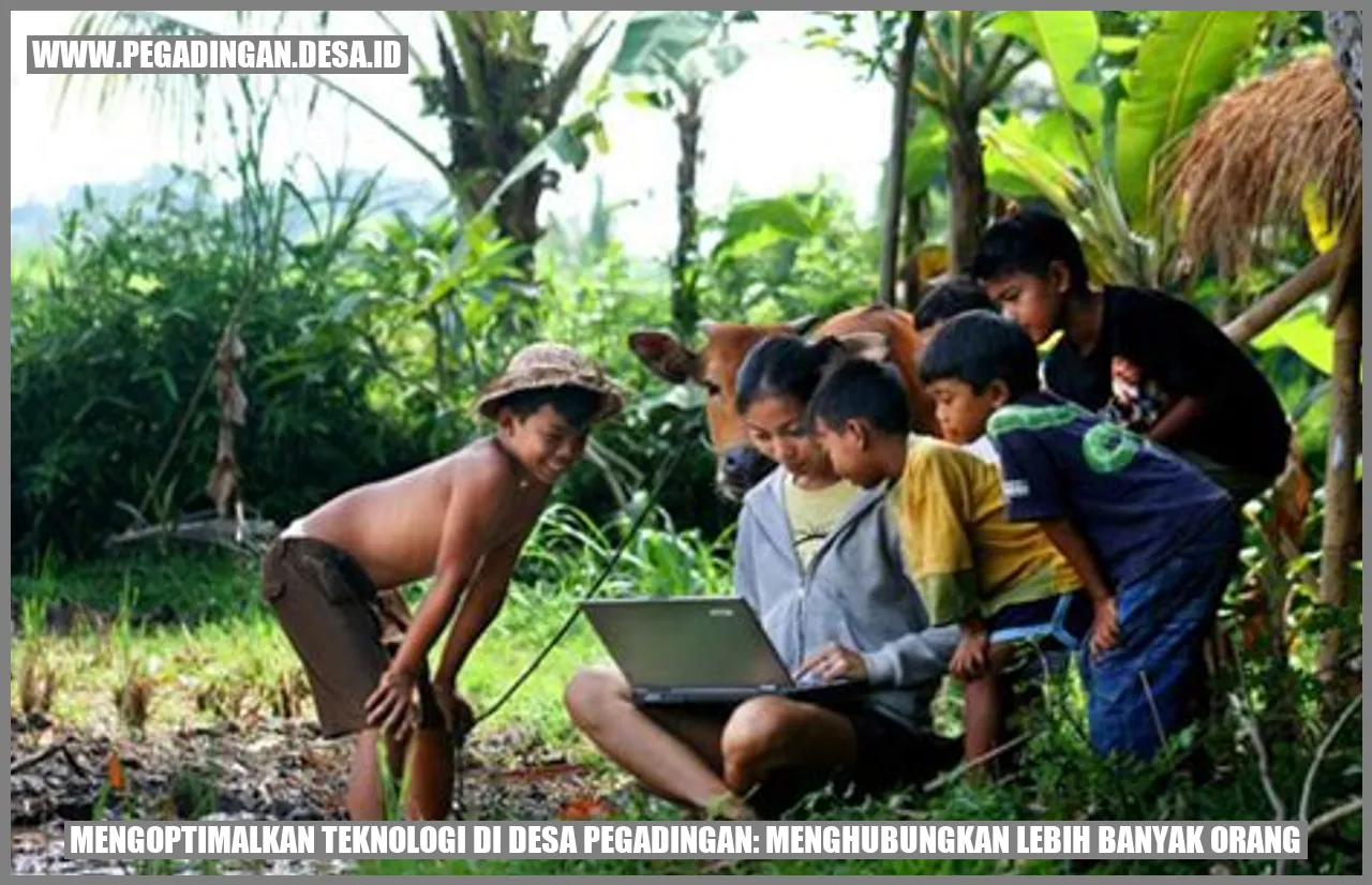 Mengoptimalkan Teknologi di Desa Pegadingan: Menghubungkan Lebih Banyak Orang