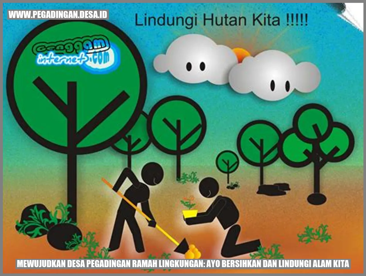 Mewujudkan Desa Pegadingan Ramah Lingkungan: Ayo Bersihkan dan Lindungi Alam Kita