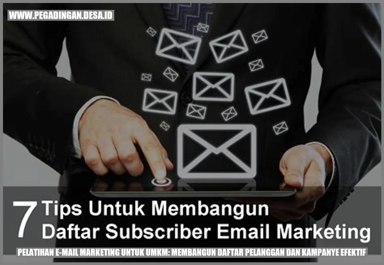 Pelatihan E-mail Marketing untuk UMKM: Membangun Daftar Pelanggan dan Kampanye Efektif