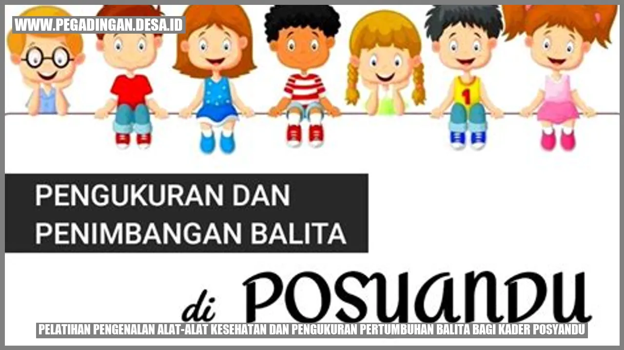Pelatihan Kesehatan dan Pertumbuhan Balita