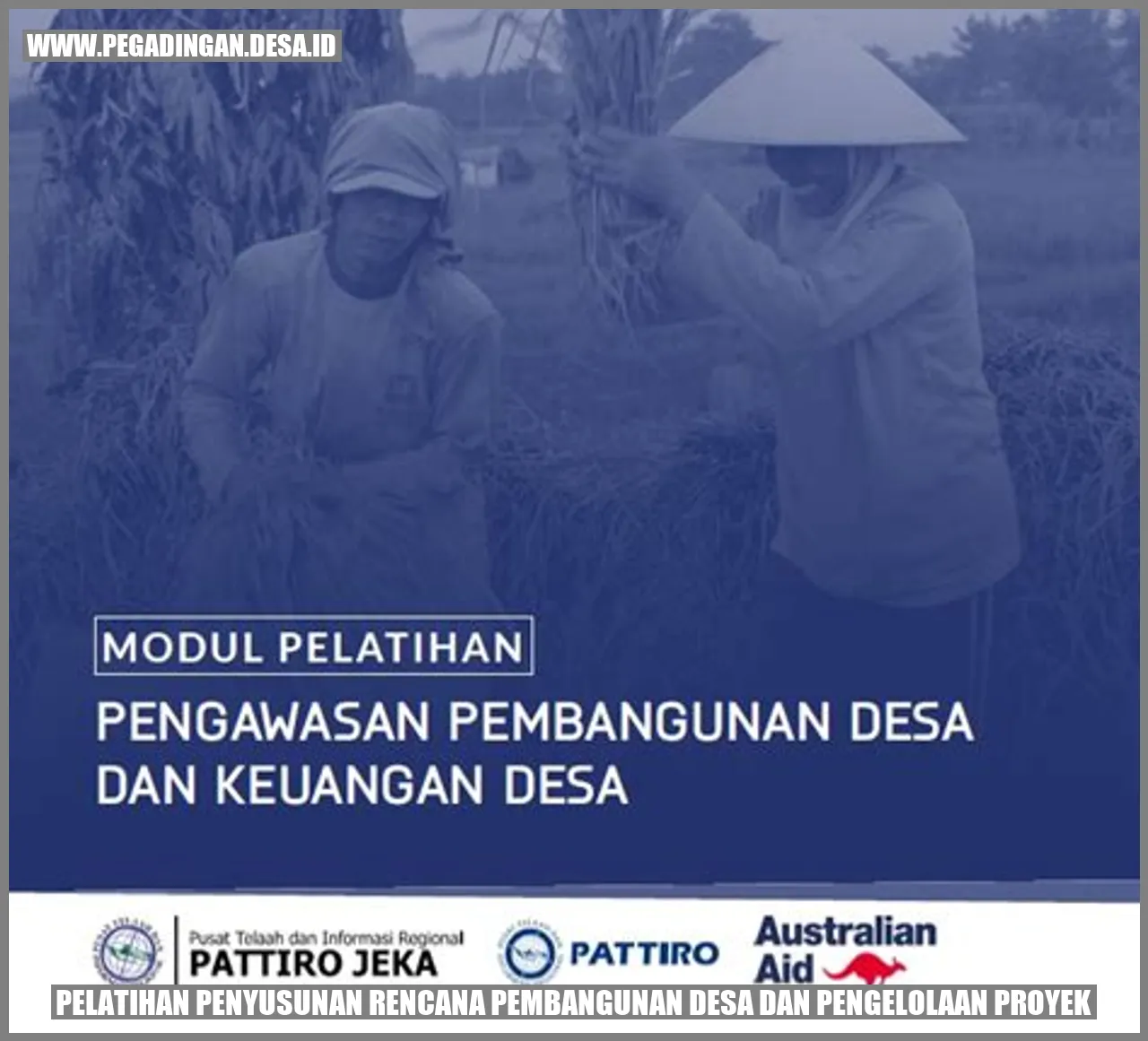Pelatihan Penyusunan Rencana Pembangunan Desa dan Pengelolaan Proyek