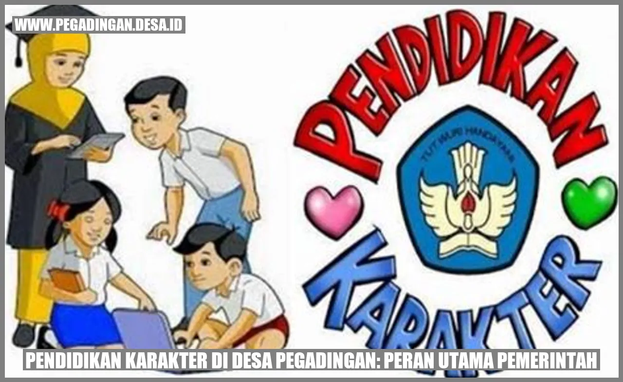 Pendidikan Karakter di Desa Pegadingan: Peran Utama Pemerintah