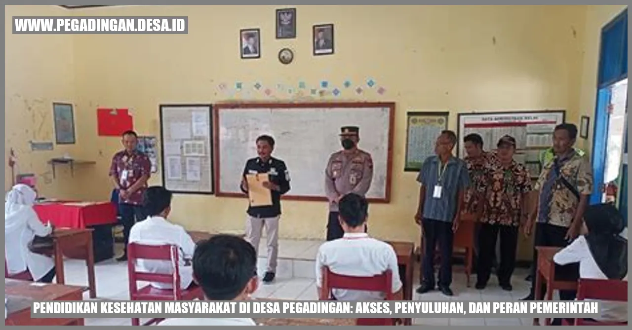 Pendidikan Kesehatan Masyarakat di Desa Pegadingan: Akses, Penyuluhan, dan Peran Pemerintah