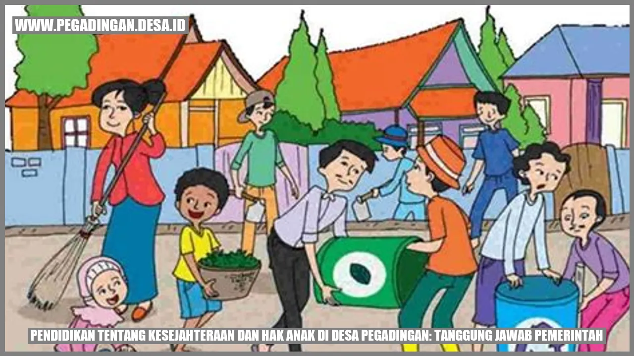Pendidikan tentang Kesejahteraan dan Hak Anak di Desa Pegadingan: Tanggung Jawab Pemerintah