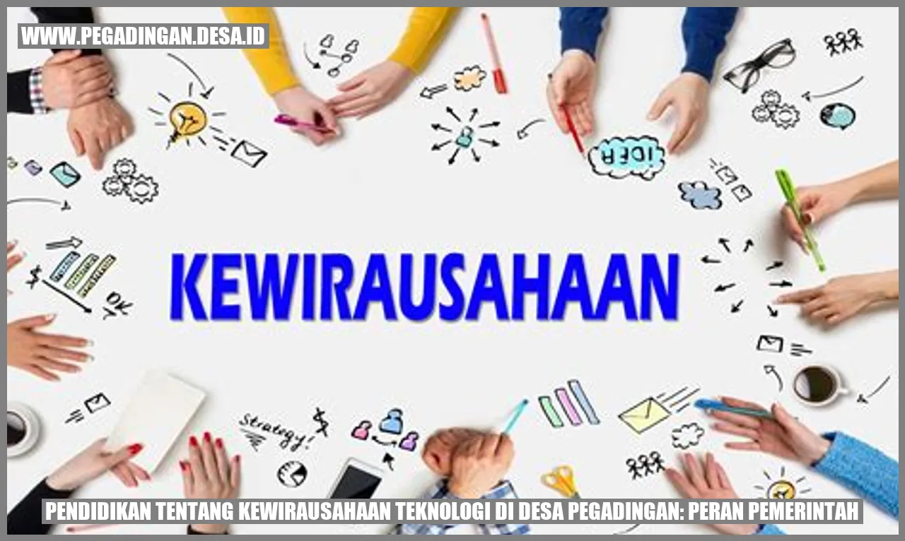 Pendidikan tentang Kewirausahaan Teknologi di Desa Pegadingan: Peran Pemerintah