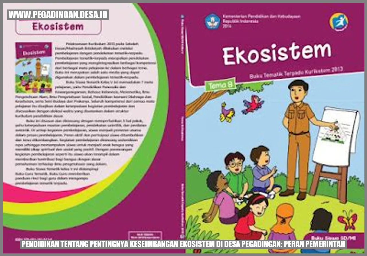 Pendidikan tentang Pentingnya Keseimbangan Ekosistem di Desa Pegadingan: Peran Pemerintah