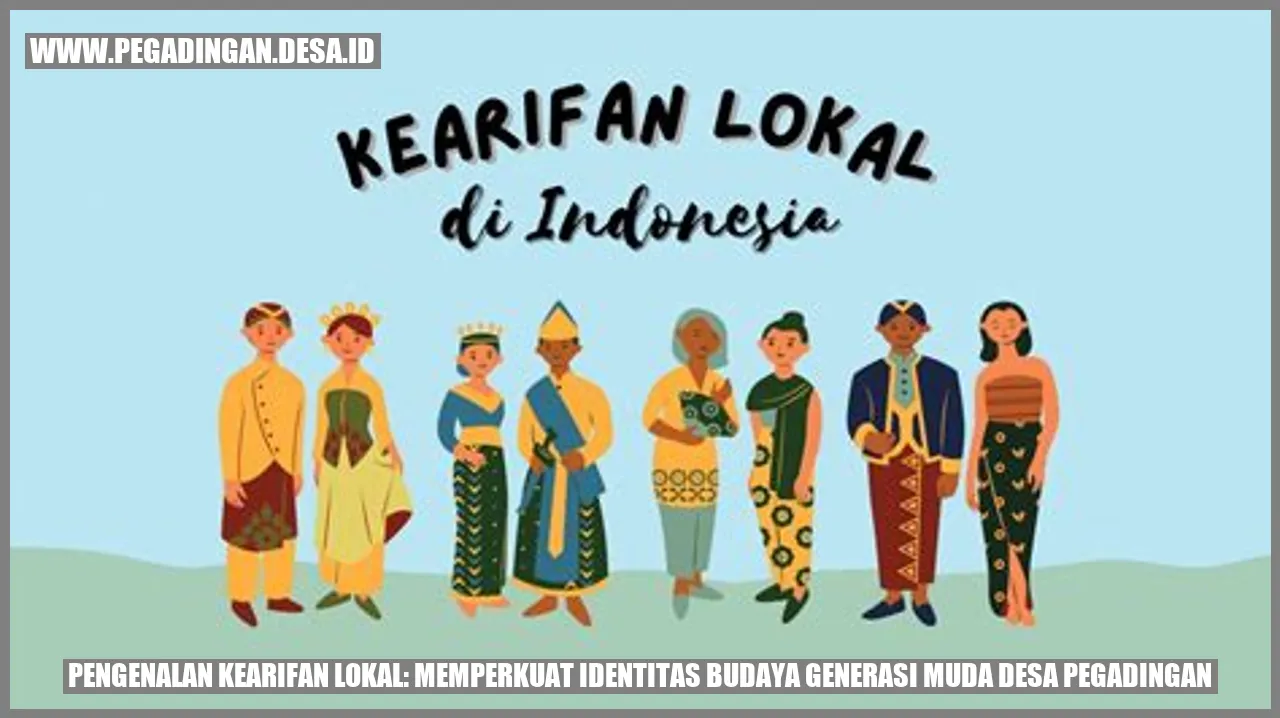 Kearifan Lokal Desa Pegadingan