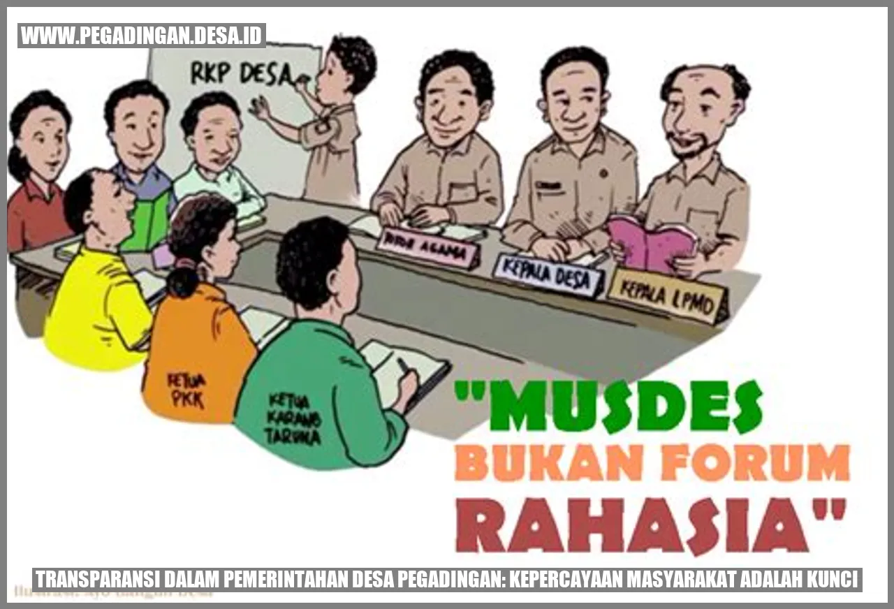 Transparansi dalam Pemerintahan Desa Pegadingan: Kepercayaan Masyarakat adalah Kunci
